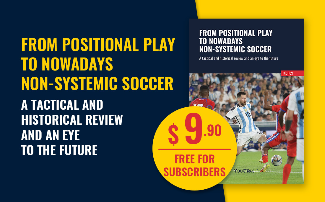 From positional play to nowadays non-systemic soccer