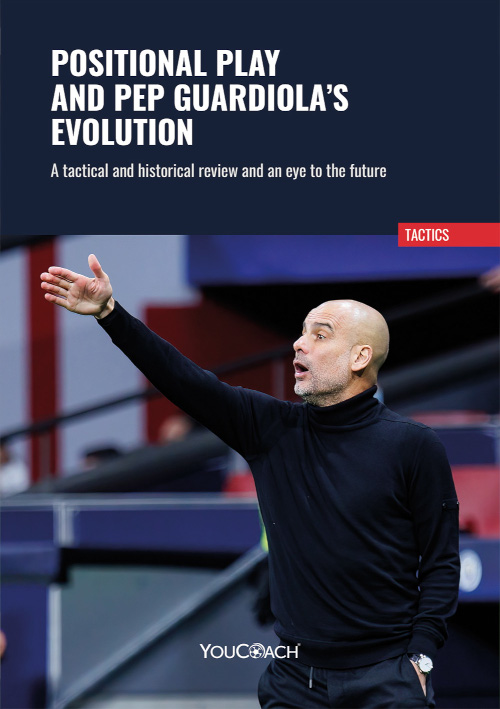 Free for subscribers - Positional play and Pep Guardiola's evolution - cover Free for subscribers - Positional play and Pep Guardiola's evolution - cover