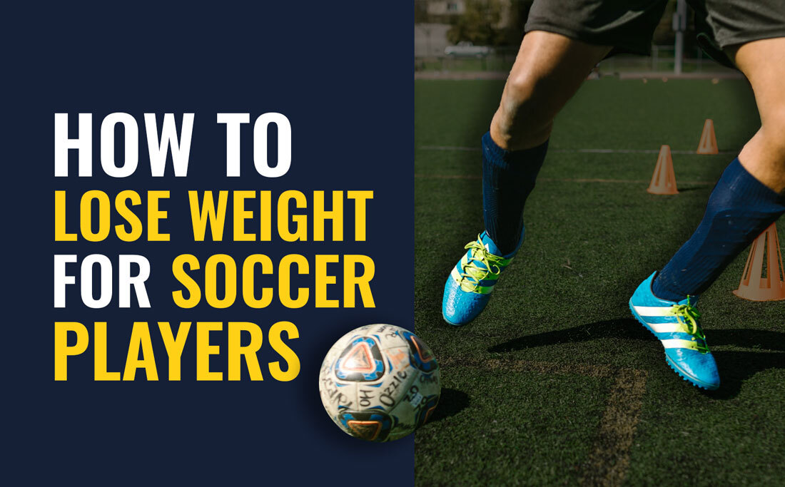 How to lose weight for playing soccer