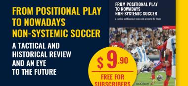 Slider - From positional play to nowadays non-systemic soccer