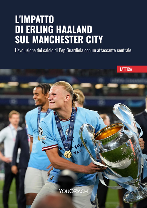 L'impatto di Erling Haaland sul Manchester City